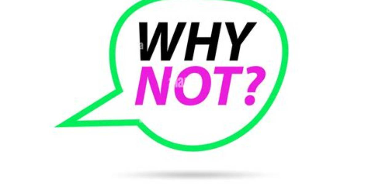 When Is Why Not a Question?