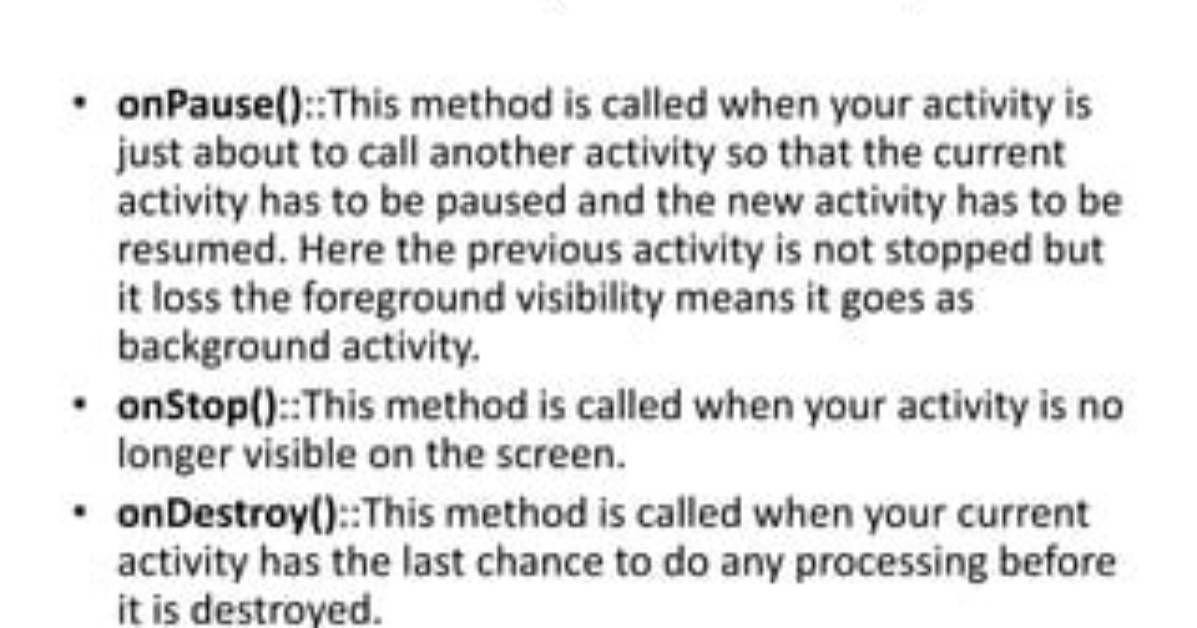 When onDestroy () Is Called Before onPause () and onStop () in an Android Application?