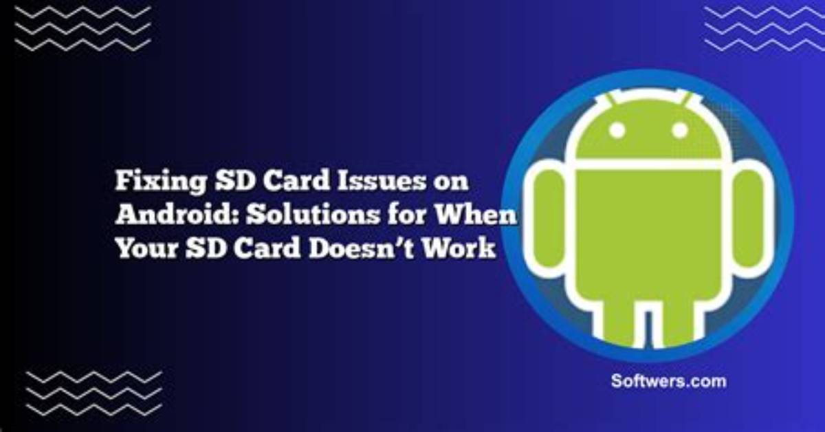 When Sd Card Doesn't Work?