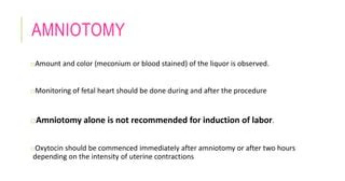 When Should Amniotomy Be Done