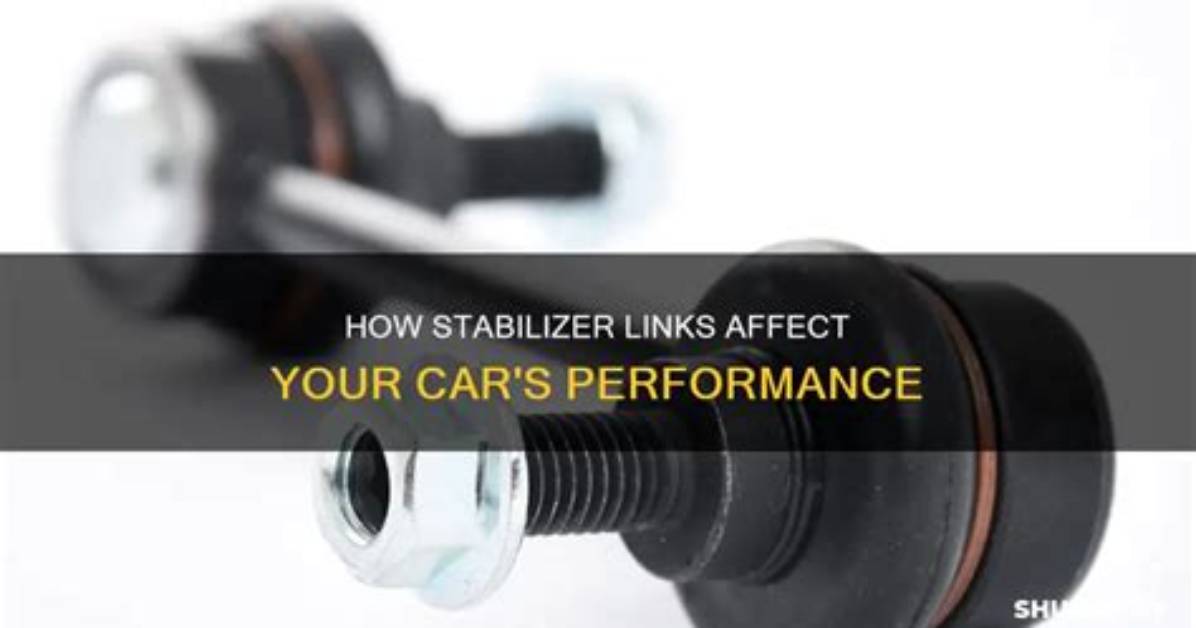 When Should Stabilizer Links Be Replaced?