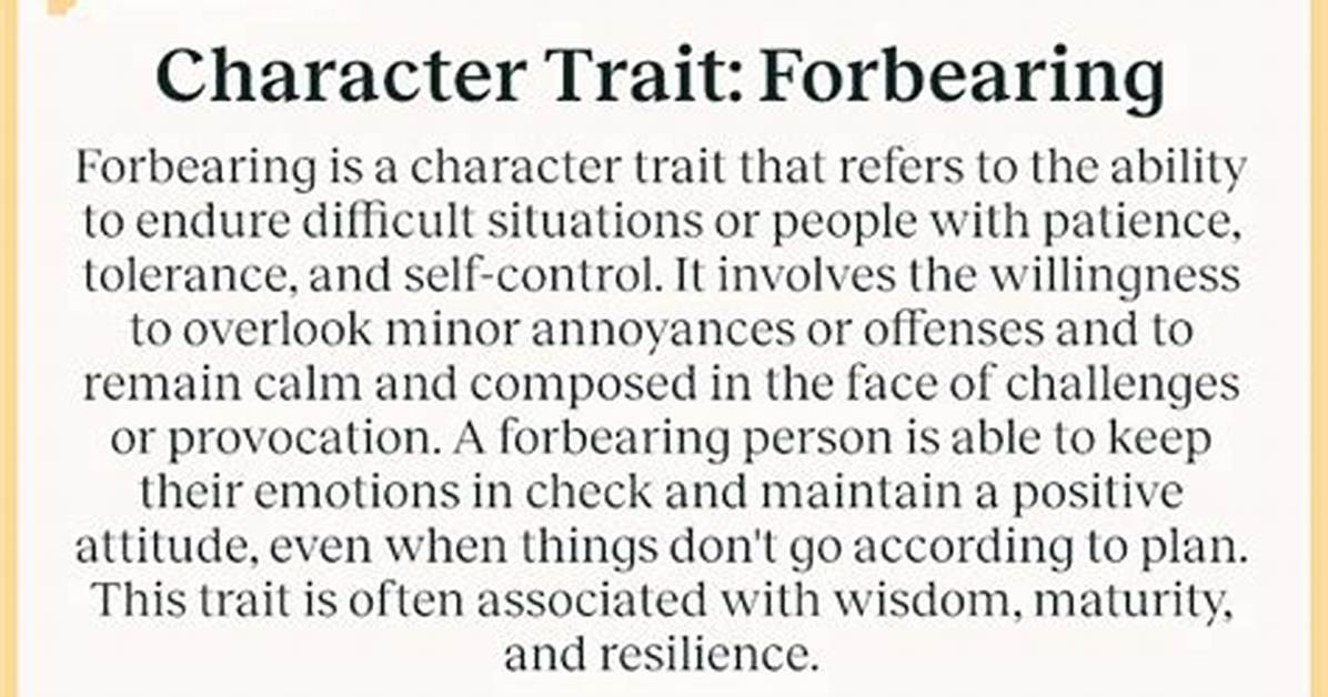 When Someone Is Forbearing?