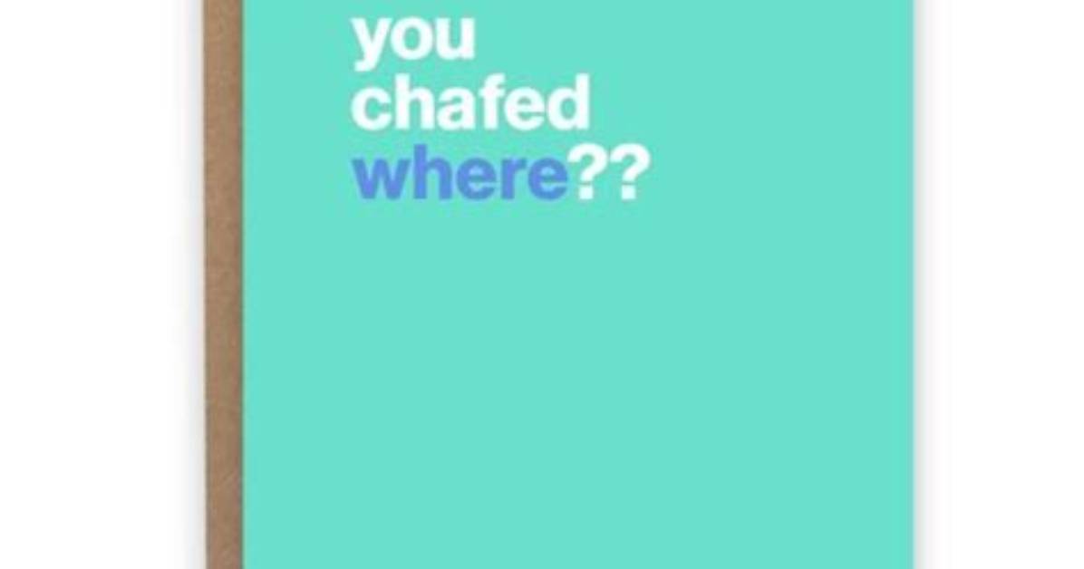 When Something Is Chafed?