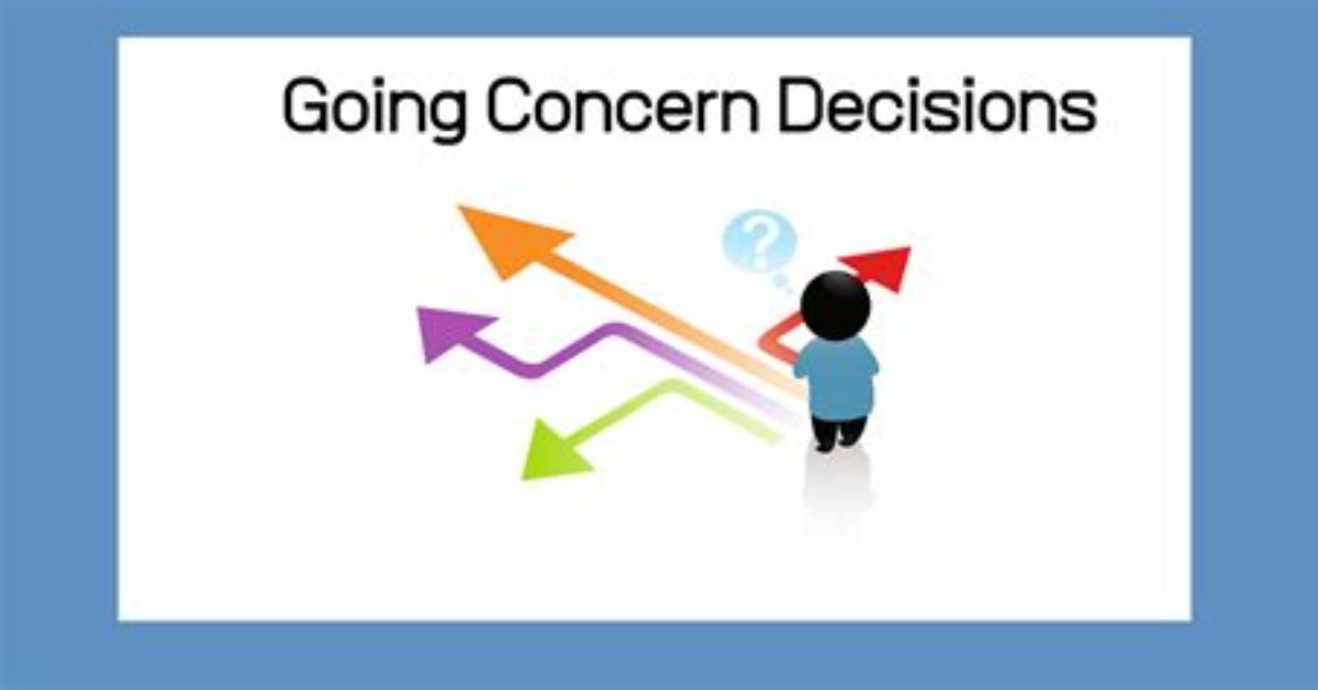 When to Going Concern?