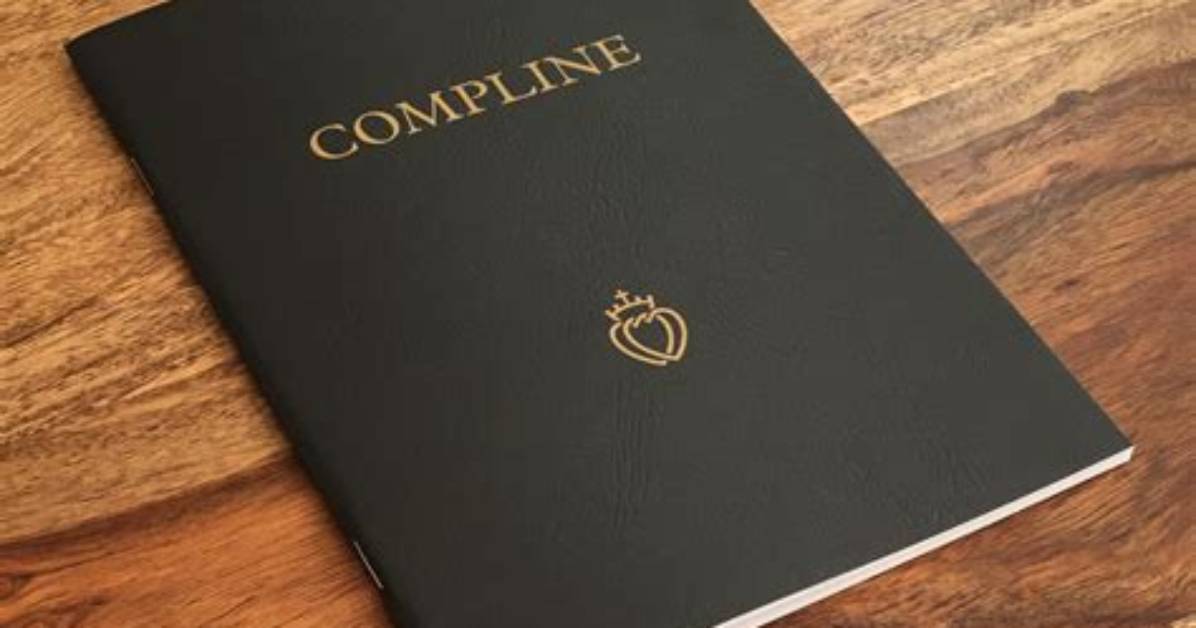 When to Pray Compline?