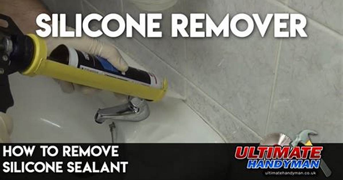 When to Remove Silicone Sealant?