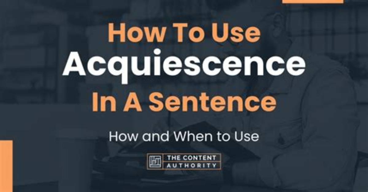 When to Use Acquiescence?