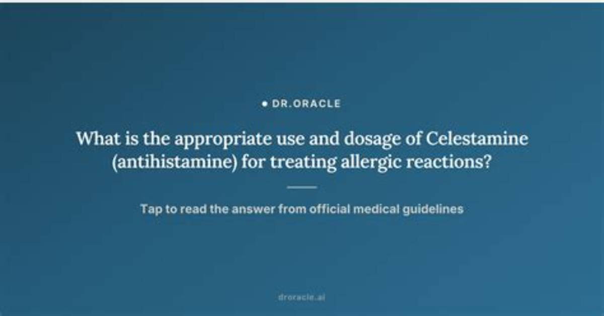 When to Use Celestamine?