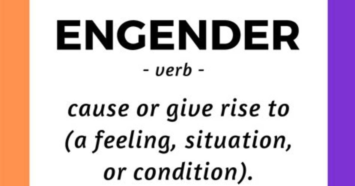 When to Use Engender?