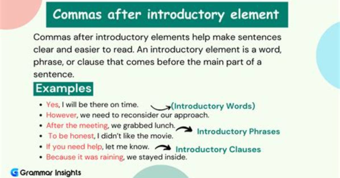 When to Use Introductory Commas?
