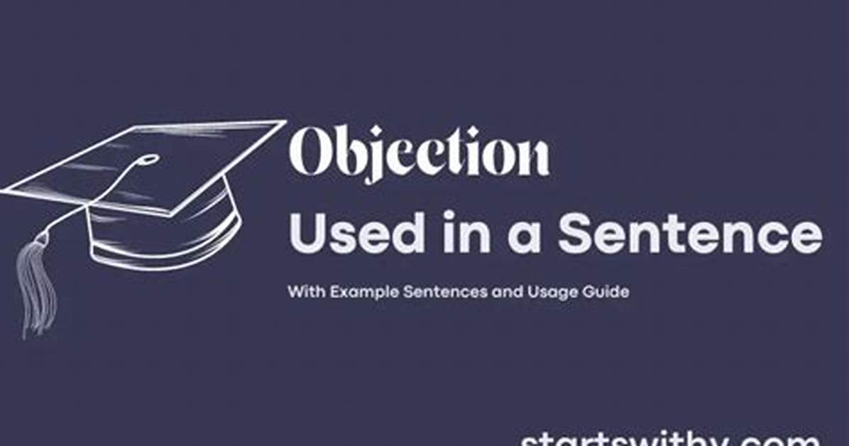 When to Use Objection?