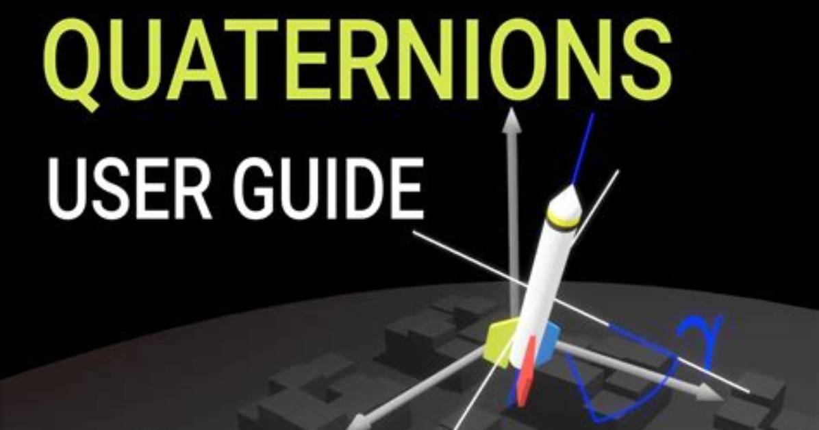 When to Use Quaternions?