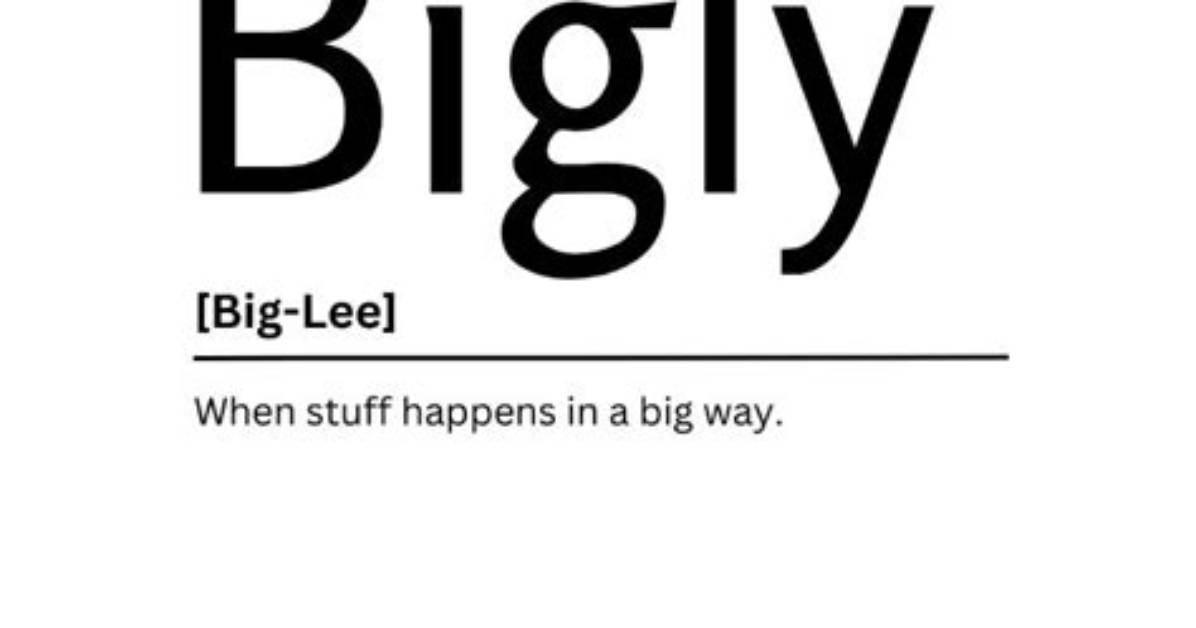 When Was Bigly Added to the Dictionary?