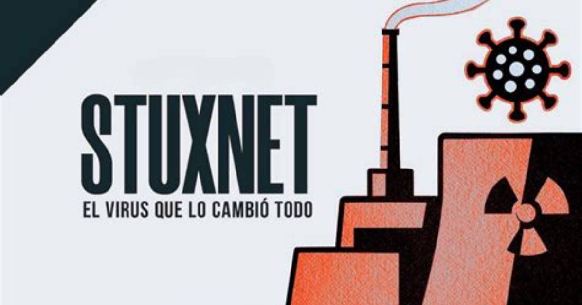 When Was the Stuxnet Virus Created