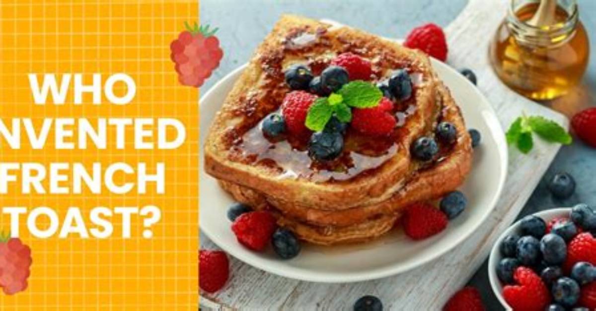 When Was Toast Invented?