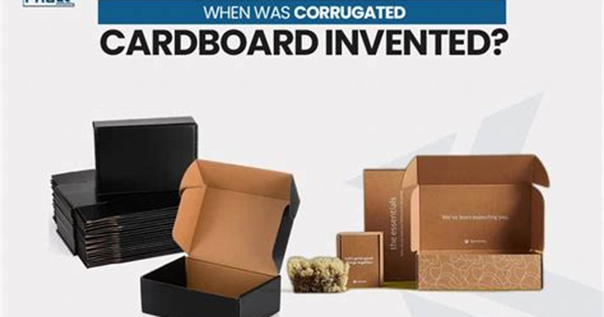 When Were Corrugated Boxes Invented?