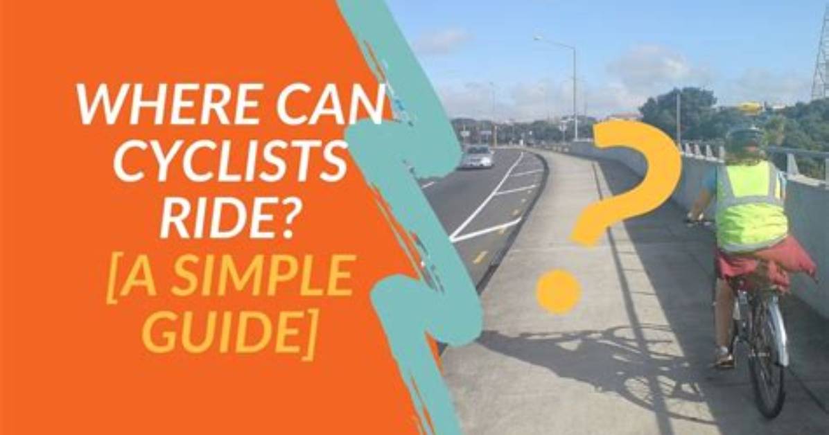 Where Can Cyclists Ride?