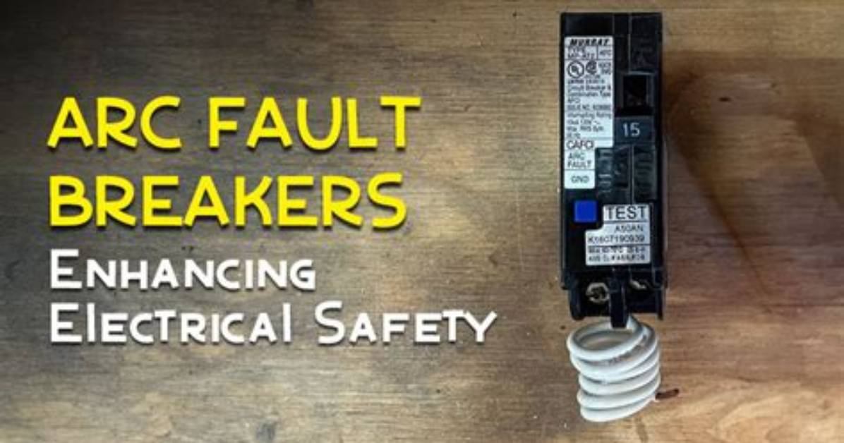 Where Do Arc Fault Breakers Go