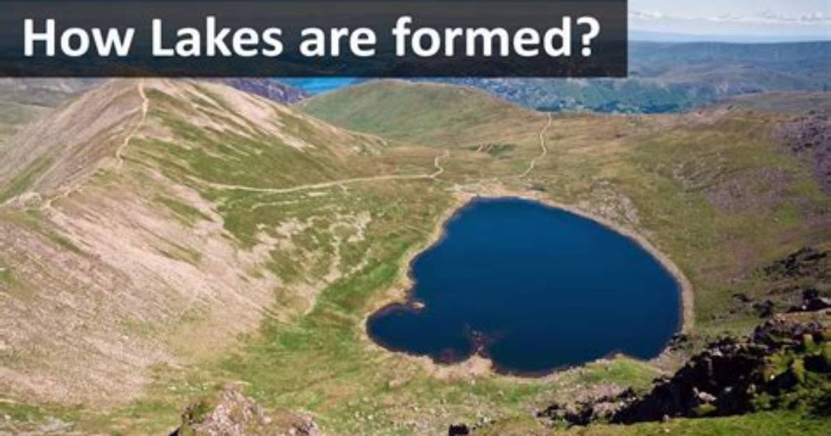 Where Do Lakes Come from?