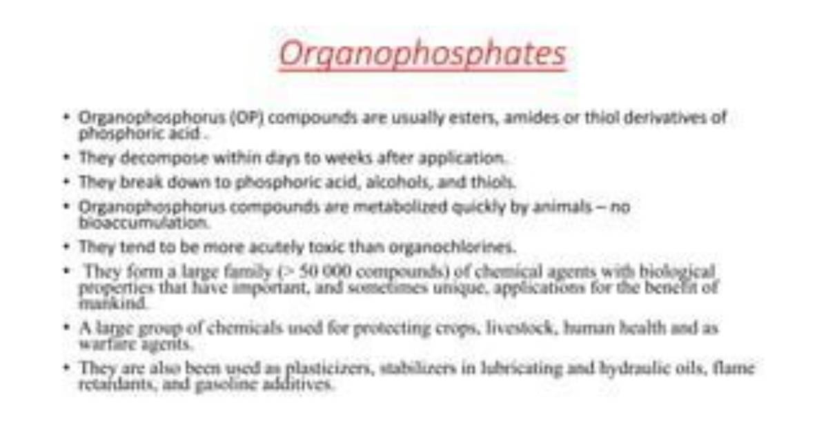 Where Do Organophosphates Come from?