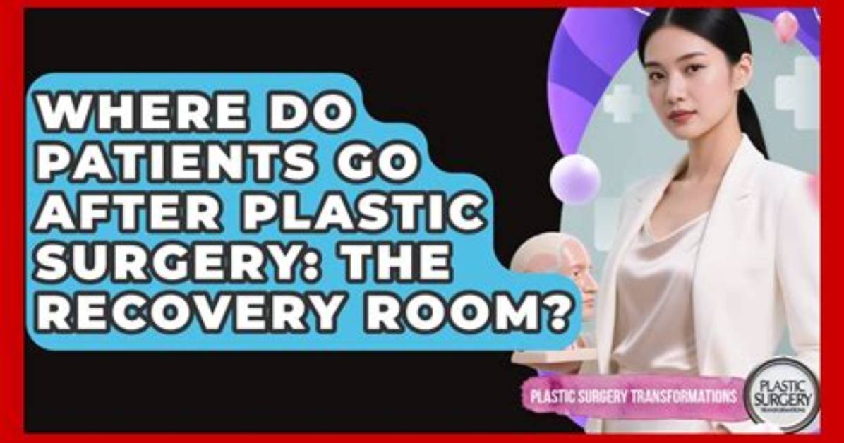 Where Do Patients Go After Surgery?