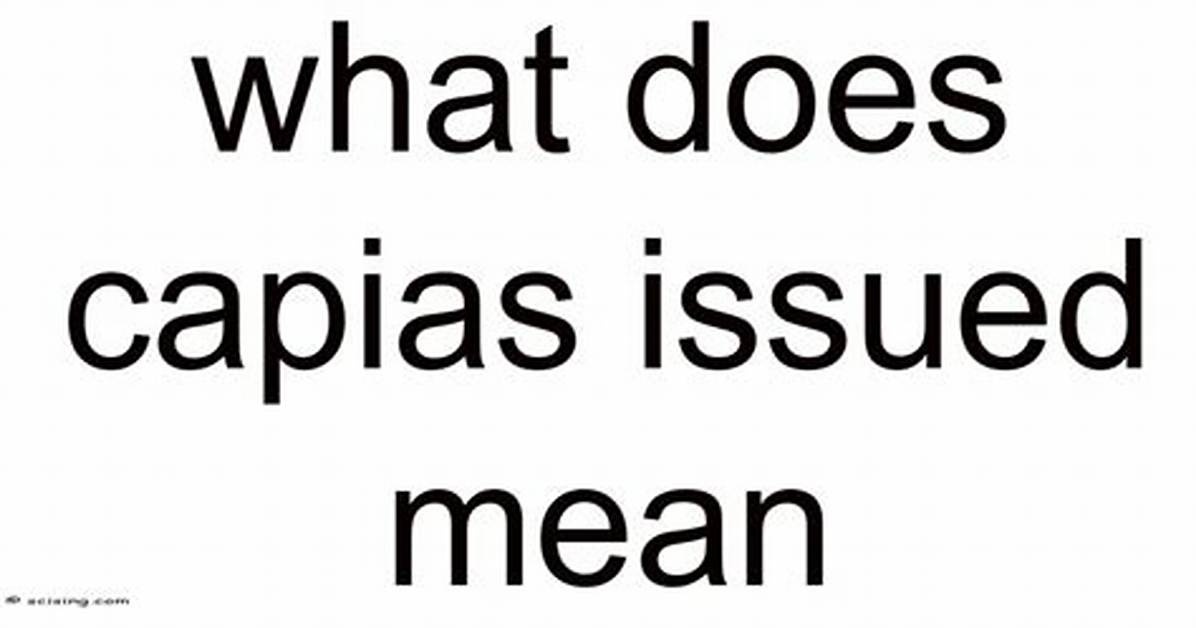 Where Does Capias Come from?