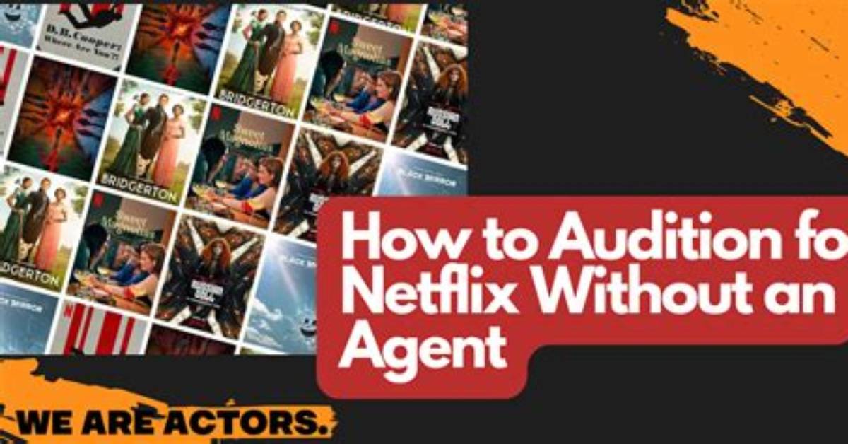 Where Does Netflix Hold Auditions?