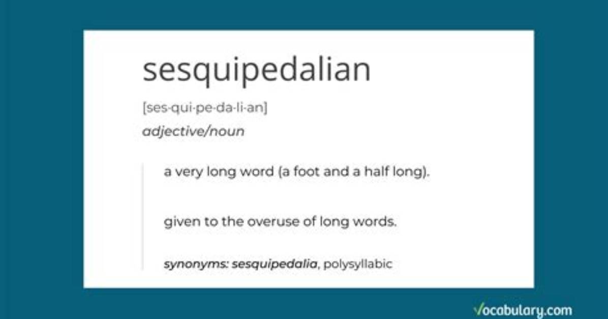 Where Does Sesquipedalian Come from?
