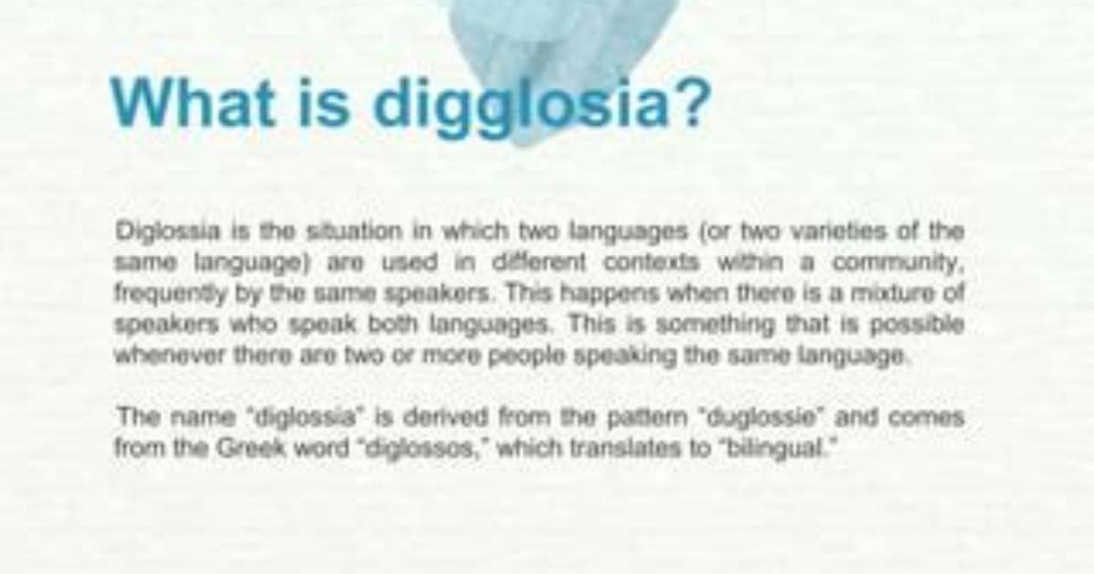 Where Does the Word Diglossia Come from?