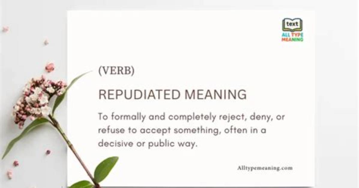 Where Does the Word Repudiated Come from?