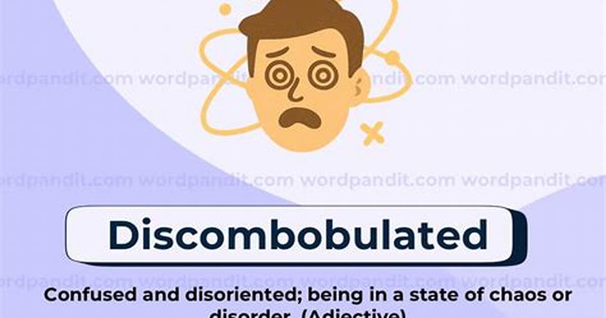 Where Does Word Discombobulated Come from?
