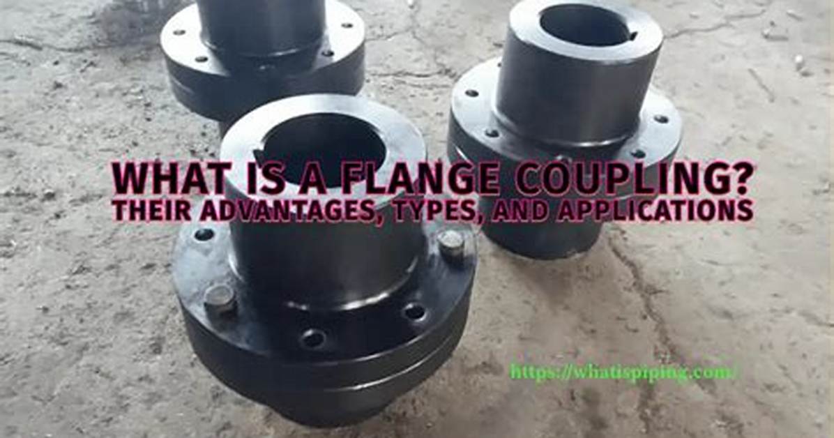 Where Flange Coupling Is Used?