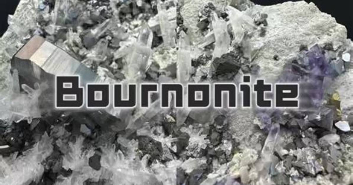 Where Is Bournonite Found?