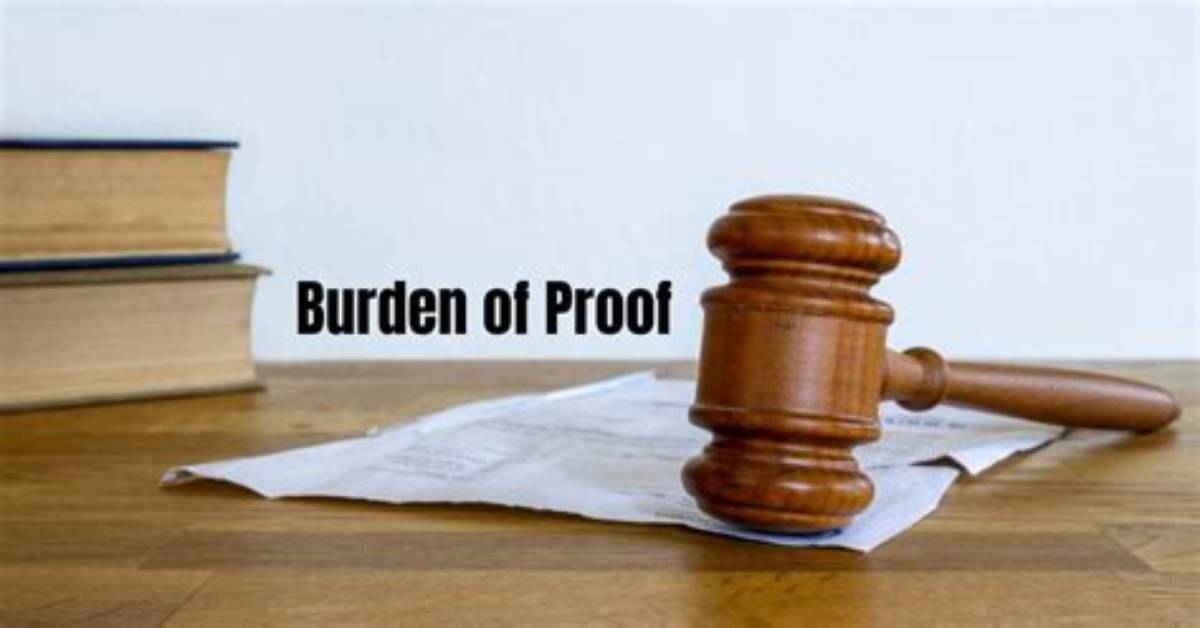 Where Is Burden of Proof?