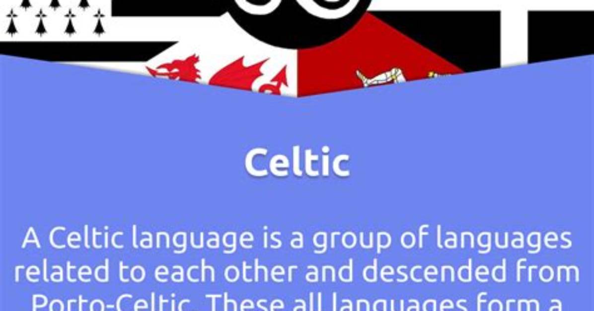 Where Is Celtic Spoken?