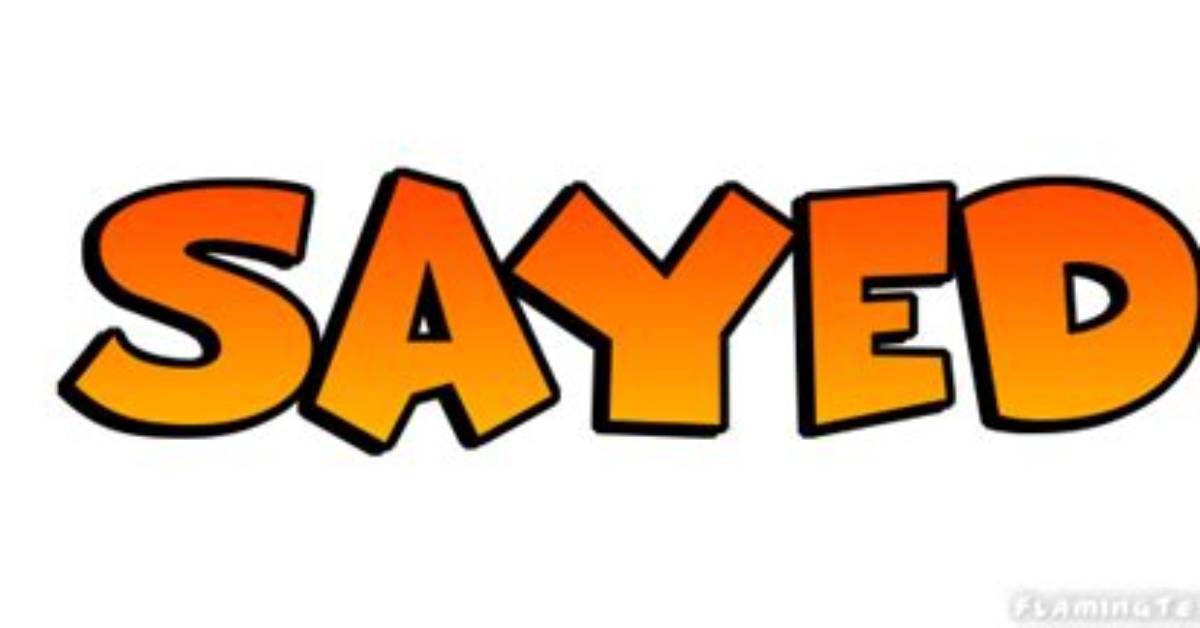 Where Is the Name Sayed from?