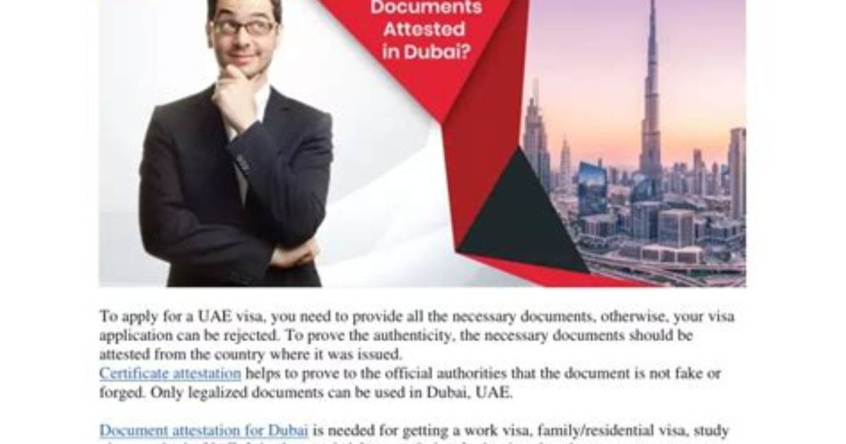 Where to Get Documents Attested in Dubai?