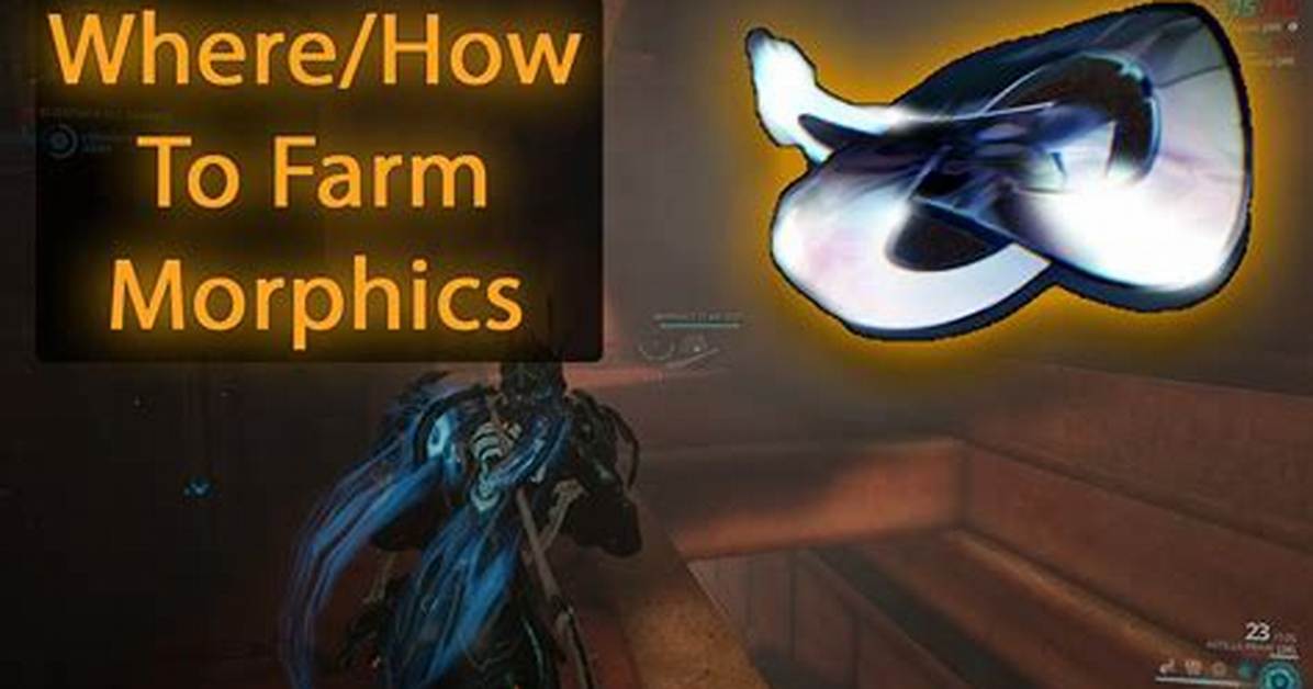 Where to Get Morphics in Warframe