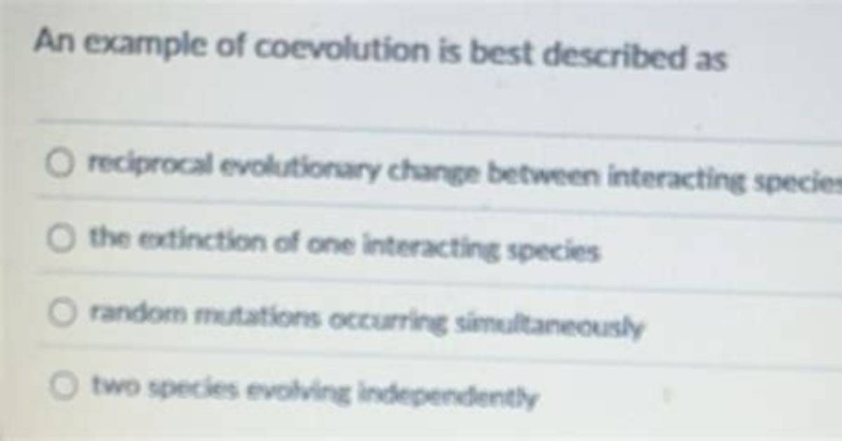 Which Best Describes Coevolution?
