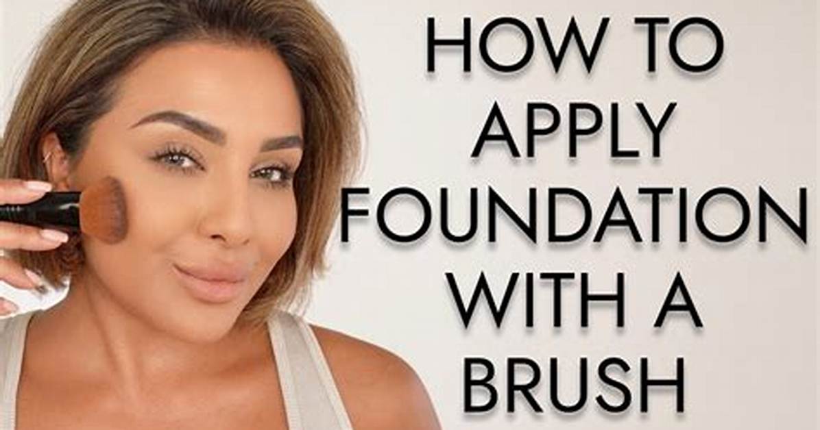 Which Brush to Apply Foundation?