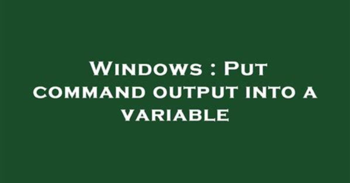 "Which" Command Output into a Variable Does Not Work