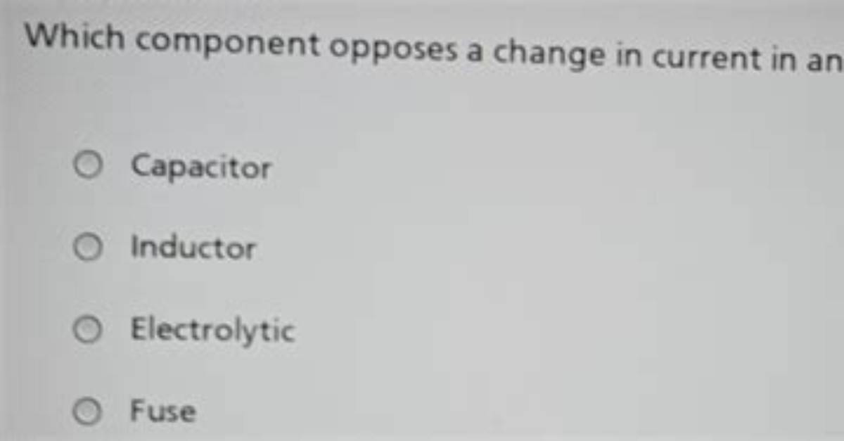 Which Component Opposes Voltage Change?