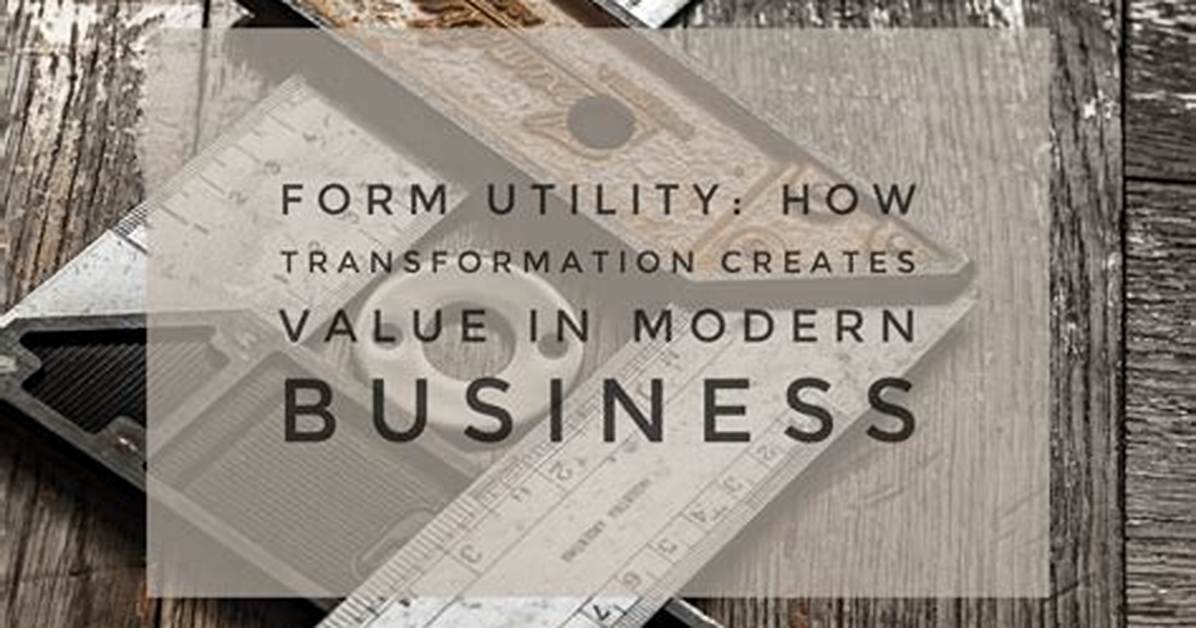 Which Creates Form Utility?