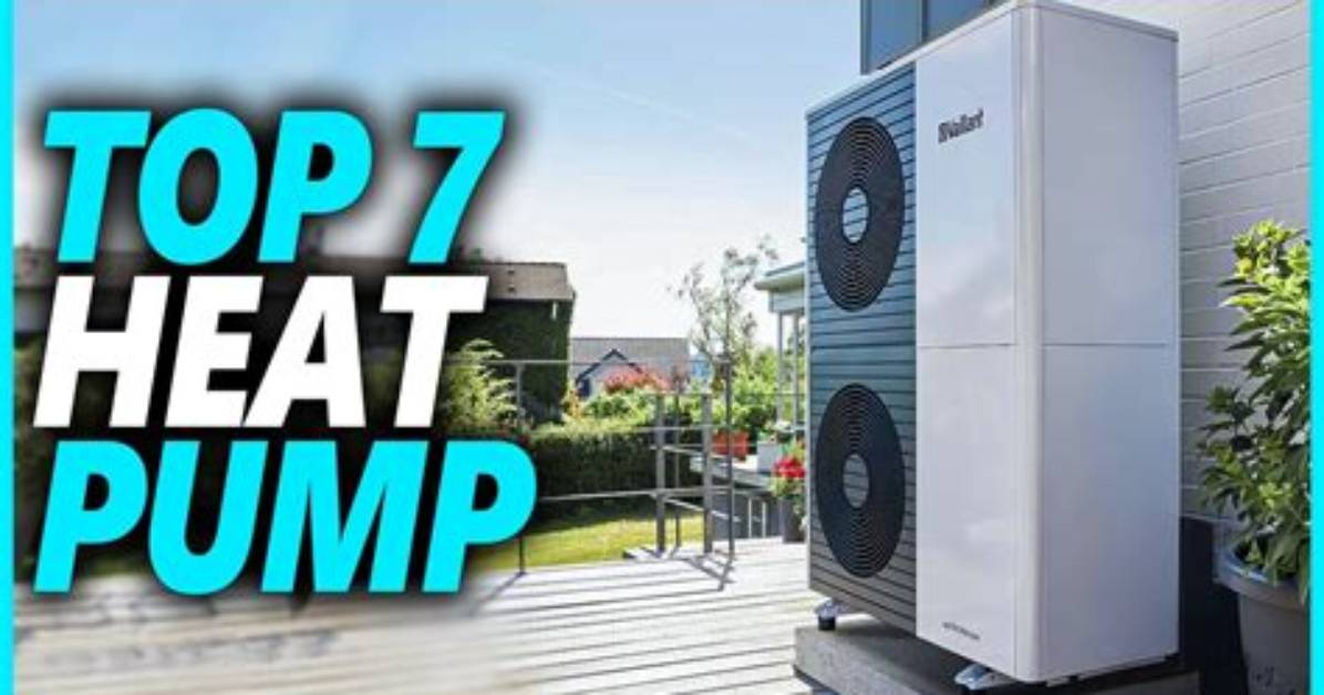 Which Heat Pump Is Best