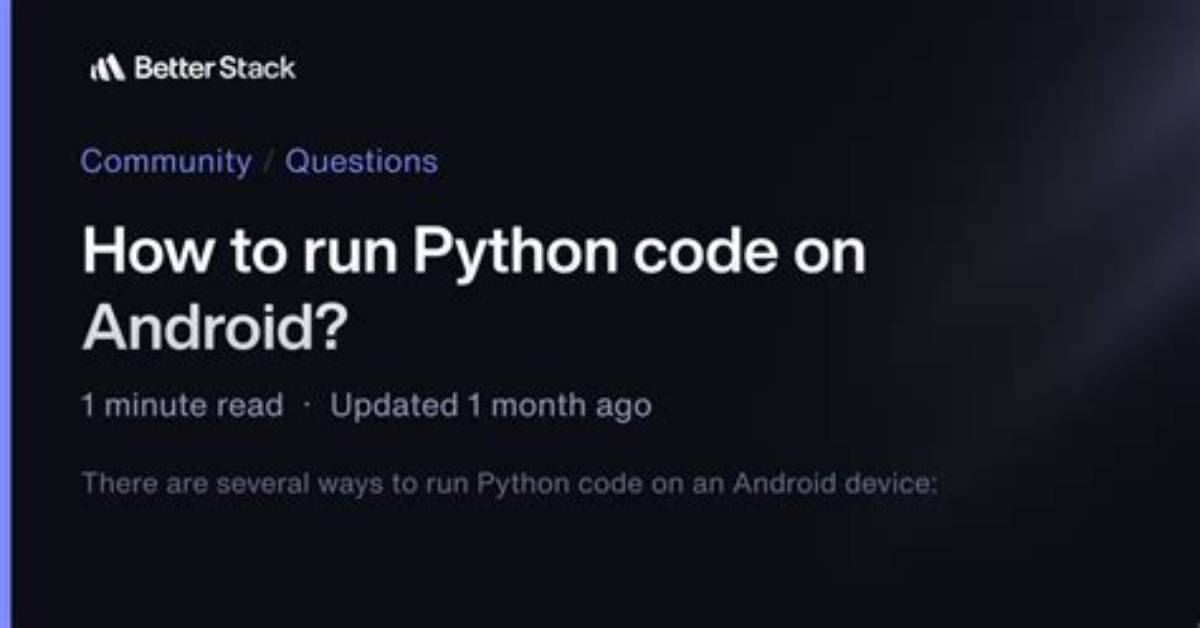 Which Is Better Android or Python?