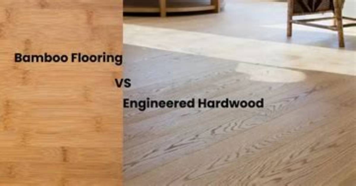 Which Is Better Bamboo or Hardwood Floors