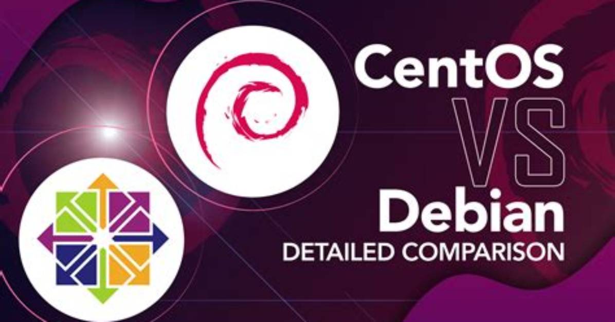 Which Is Better Debian or Centos?