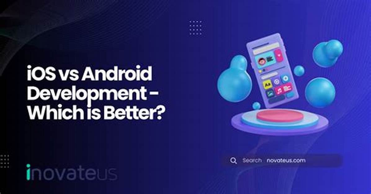 Which Is Better Web Development or Android?