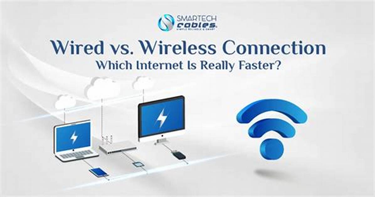 Which Is Faster Wired or Wireless?