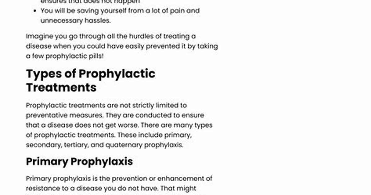 Which Is Prophylactic Treatment?